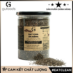 Hạt chia ăn kiêng GUfoods - Dồi dào chất xơ, Bổ sung Omega-3 hàng ngày, Eat clean, Keto, Thực dưỡng, Thuần chay