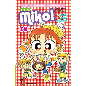 Nhóc Miko 18 (Tái Bản 2023) - Bản Quyền