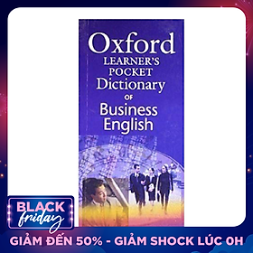 Oxford Learners Pocket Dictionary of Business English: Essential Business Vocabulary In Your Pocket