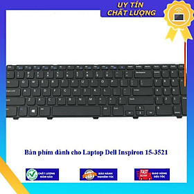 Bàn phím dùng cho Laptop Dell Inspiron 15-3521 - Hàng Nhập Khẩu New Seal