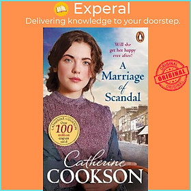 Sách - A Marriage of Scandal : A gripping and moving historical fiction boo by Catherine Cookson (UK edition, paperback)