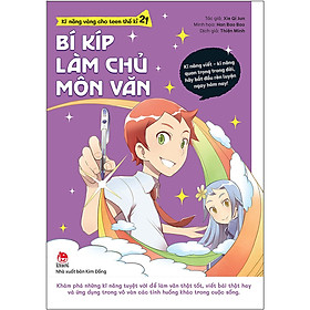 Kĩ Năng Vàng Cho Teen Thế Kỉ 21 - Bí Kíp Làm Chủ Môn Văn