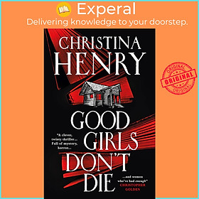 Sách - Good Girls Don't Die by Christina Henry (UK edition, paperback)