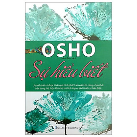 Hình ảnh sách Osho - Sự Hiểu Biết