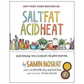 Ảnh bìa Salt, Fat, Acid, Heat: Mastering the Elements of Good Cooking