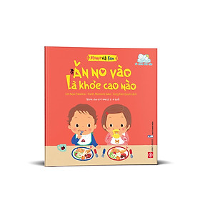 [Download Sách] Sách Ehon - Momo và Ken - Ăn No Vào, Là Khỏe Cao Nào - Dành Cho Trẻ Từ 2-6 Tuổi