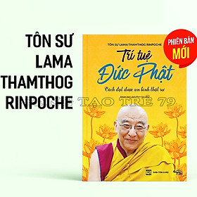 Sách - Trí Tuệ Đức Phật - Cách Đạt Được An Bình Thật Sự ( Phiên Bản Mới Kèm Tài Khoản Nghe Sách Nói Miễn Phí )