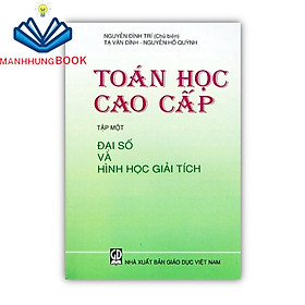 Sách - Toán Học Cao Cấp Tập 1 Đại Số Và Hình Học Giải Tích