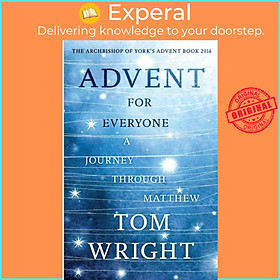 Sách - Advent For Everyone: A Journey Through Matthew by Tom Wright (UK edition, paperback)