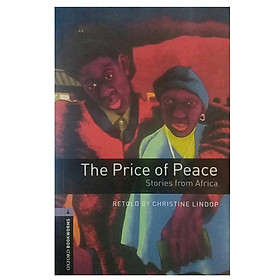 Nơi bán Oxford Bookworms Library (3 Ed.) 4: The Price of Peace: Stories from Africa - Giá Từ -1đ