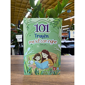 101 Truyện mẹ kể con nghe