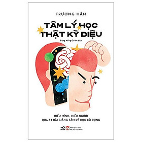 Tâm Lý Học Thật Kỳ Diệu - Bản Quyền