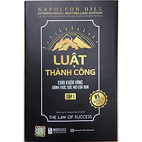 Luật Thành Công: Chìa Khóa Vàng Đánh Thức Ước Mơ Của Bạn (Tập 1)(tặng bookmark)