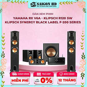 Mua Dàn âm thanh xem phim YAMAHA RX V6A - KLIPSCH F200 - C200 - B100 - KLIPSCH R 120SW - Hàng chính hãng  giá tốt