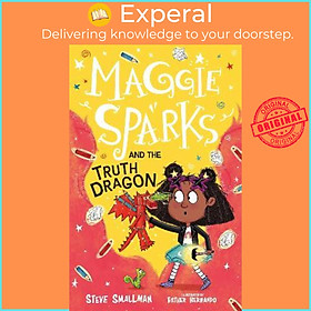 Sách - Maggie Sparks and the Truth Dragon by Steve Smallman,Esther Hernando (UK edition, paperback)