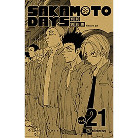 Sakamoto Days Vol.21: Vận Số Hôm Nay