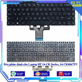 Bàn phím dành cho Laptop HP 14-CK Series 14-CK0067TU - Hàng Nhập Khẩu mới 100%