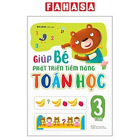 Sách - Giúp Bé Phát Triển Tiềm Năng Toán Học - 3 Tuổi (Tái Bản 2026)