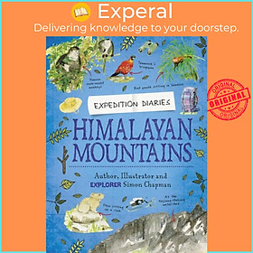 Sách - Expedition Diaries: Himalayan Mountains by Simon Chapman (UK edition, paperback)