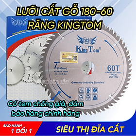 Lưỡi Cưa - Lưỡi Cắt Gỗ Cao Cấp 180-60 Răng KingTom - Chuyên Gỗ Cứng, Gỗ Có Đinh