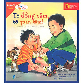 Học Cách Sống Hòa Thuận - Tớ Đồng Cảm, Tớ Quan Tâm! (Understand And Care) (Tặng Notebook tự thiết kế)