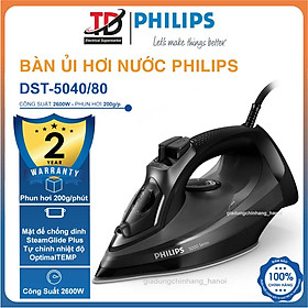 Mua Bàn Ủi Hơi Nước Philips DST5040/80  Công suất 2600W - Hơi Tăng cường 200g/phút  Mặt đế Steamglide Plus  Hàng Chính Hãng