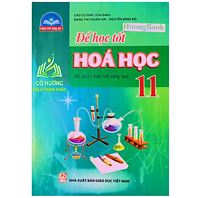 Sách - Để học tốt hoá học 11 ( chân trời sách tạo )(ĐN)