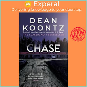 Sách - Chase : A chilling tale of psychological suspense by Dean Koontz (UK edition, paperback)