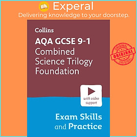 Sách - AQA GCSE 9-1 Combined Science Trilogy Foundation Exam Skills and Practice by Collins GCSE (UK edition, paperback)