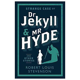 Sách Strange Case Of Dr Jekyll And Mr Hyde And Other Stories