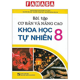 Bài Tập Cơ Bản Và Nâng Cao Khoa Học Tự Nhiên 8