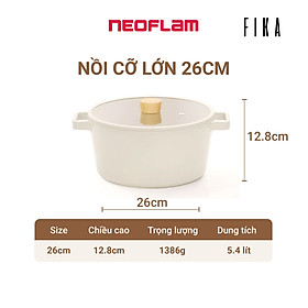 [Hàng chính hãng] Nồi cỡ lớn Neoflam Fika 26cm I Thành cao 12.8cm I Thể tích 5.4L I Trọng lượng 1996g | Made in Korea. Hàng có sẵn, giao ngay