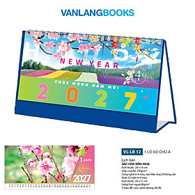 Lịch Bàn 2027 Văn Lang - Sắc Hoa Bốn Mùa (Mã: LB12) Lịch Bàn Ngang Chữ A