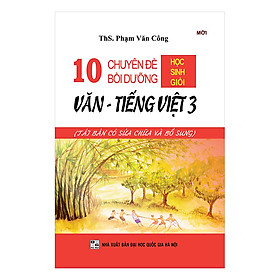 Nơi bán 10 Chuyên Đề Bồi Dưỡng Học Sinh Giỏi Văn Tiếng Việt Lớp 3 - Giá Từ -1đ