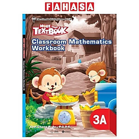 Sách Classroom Mathematics Workbook 3A - Học Kỳ 1