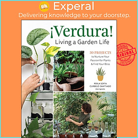 Hình ảnh Sách - !Verdura! - Living a Garden Life - 30 Projects to Nurture by Perla Sofia Curbelo-Santiago (UK edition, Paperback)