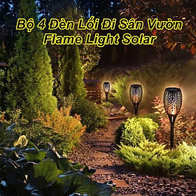 Bộ 4 Đèn Led Ngoài Sân Vườn Chống Nước Flame Light Solar - AsiaMart