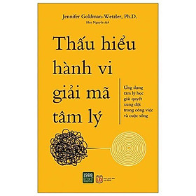 Sách - Thấu Hiểu Hành Vi Giải Mã Tâm Lý