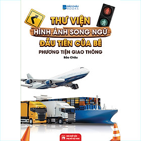 Từ Điển - Thư viện Hình Ảnh Song Ngữ Đầu tiên Của Bé