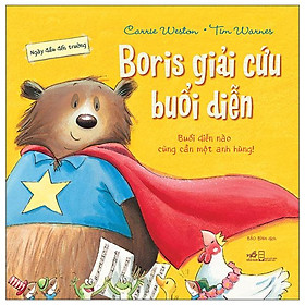 Ngày Đầu Đến Trường - Boris Giải Cứu Buổi Diễn