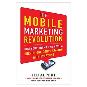 Hình ảnh The Mobile Marketing Revolution: How Your Brand Can Have a One-to-One Conversation with Everyone