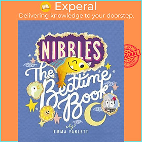 Sách - Nibbles: The Bedtime Book by Emma Yarlett (UK edition, hardcover)