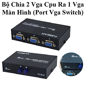 Bộ Chia 2 Vga Cpu Ra 1 Vga Màn Hình (Port Vga Switch)