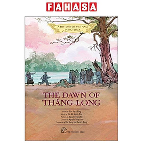A History Of Vietnam In Pictures (In Colour) - The Dawn Of Thăng Long