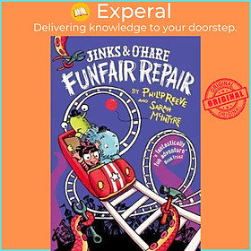 Sách - Jinks and O'Hare Funfair Repair by Philip Reeve (UK edition, paperback)