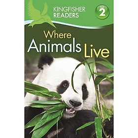 Hình ảnh Kingfisher Readers Level 2: Where Animals Live