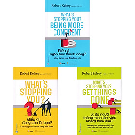 Combo Sách Điều Gì Ngăn Cản Bạn Trong Con Đường Thành công (Bộ 3 cuốn) -  Robert Kelsey