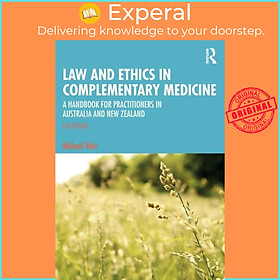 Sách - Law and Ethics in Complementary Medicine - A Handbook for Practitioners i by Michael Weir (UK edition, paperback)