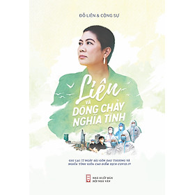 Liên Và Dòng Chảy Nghĩa Tình 