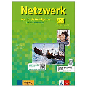 [Download Sách] Netzwerk A2.2: Deutsch als Fremdsprache. Kurs- und Arbeitsbuch mit DVD und 2 Audio-CDs